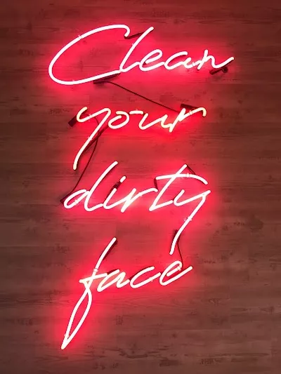 Clean Your Dirty Face